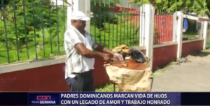 Padres dominicanos marcan vida de hijos con un legado de amor y trabajo honrado