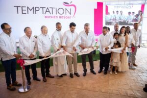 Presidente Luis Abinader inaugura hoteles Temptation en Miches