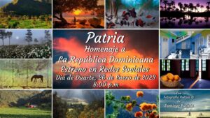 Presentarán el Día de Duarte el Audiovisual “Patria, Homenaje a la Republica Dominicana”