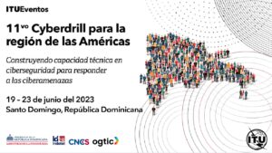 RD será la sede de la 11 edición del Cyberdrill 2023 sobre ciberseguridad