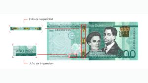 BCRD emite billetes de RD$500.00, año 2022 con nuevo hilo de seguridad