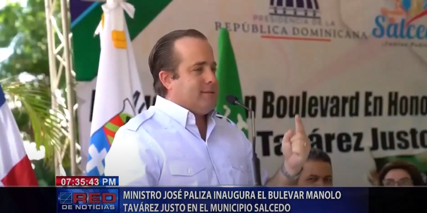 José Paliza inaugura bulevar Manolo Tavárez Justo en Salcedo