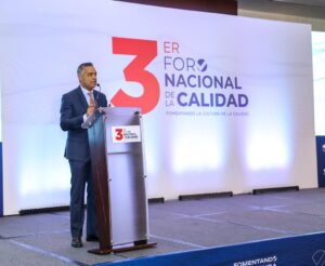 Ministro Joel Santos Echavarría encabeza Tercer Foro Nacional de la Calidad