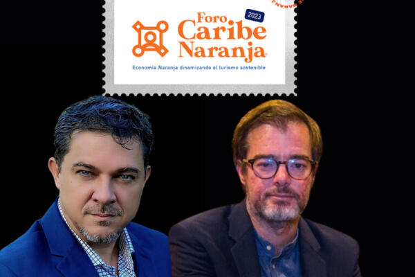 Enrique Avogadro y Juan Bauzá-Bayrón, los invitados internacionales del tercer Foro Caribe Naranja