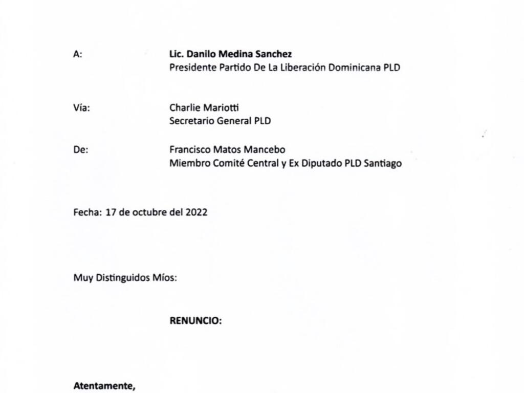 Mediante una carta Matos Mancebo, informo su renuncia al presidente del PLD Danilo Medina y al secretario general Charles Mariotti.