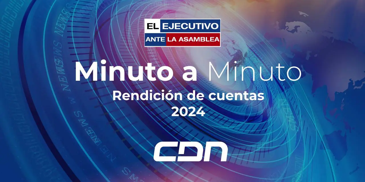 #ElEjecutivoEnCDN: Rendición De Cuentas 2024