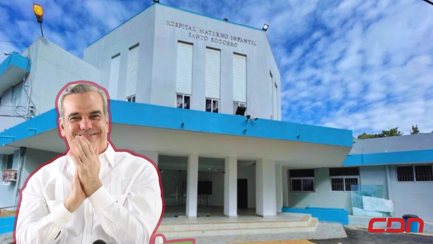 El presidente de la República Dominicana, Luis Abinader inaugurará el Hospital Infantil Dr. José Manuel Rodríguez Jiménez. Foto: CDN Digital