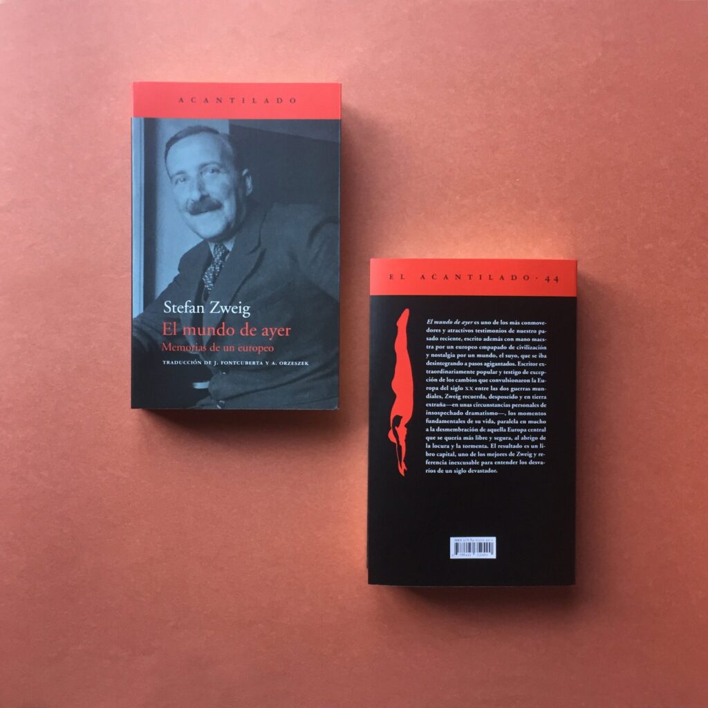El mundo de ayer Memorias de un europeo, de Stefan Zweig