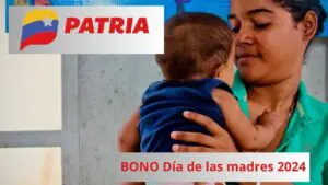 Bono Madre mayo 2024 cómo CONSULTAR y ACTIVAR en Venezuela