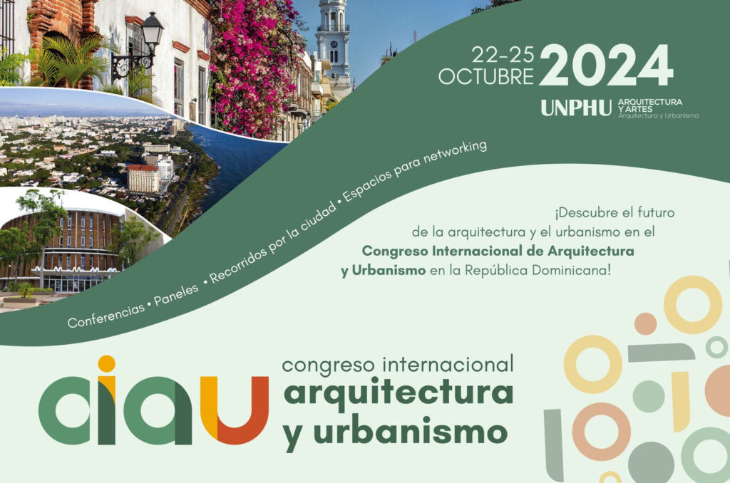 UNPHU inaugurará el Primer Congreso Internacional de Arquitectura